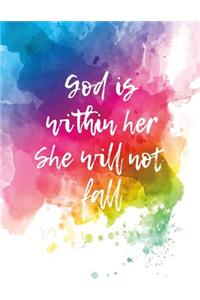 God Is Within Her She Will Not Fall