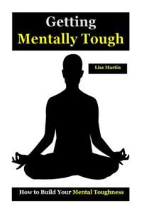 Getting Mentally Tough