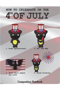 How To Celebrate On The 4th Of July