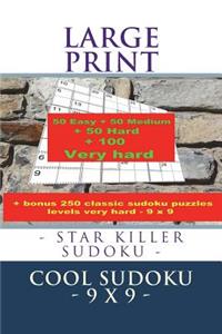 Large Print - Star Killer Sudoku - Cool Sudoku - 9 X 9 -