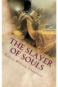 The Slayer of Souls