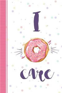 I Donut Care