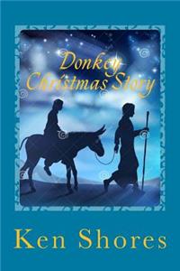 Donkey Christmas Story