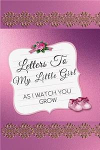 Letters To My Little Girl