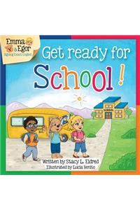 Get Ready for School!