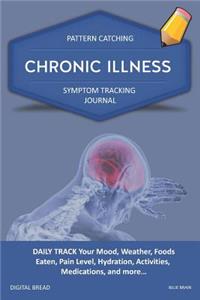 Chronic Illness - Pattern Catching, Symptom Tracking Journal
