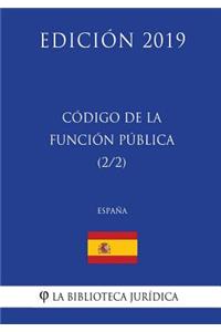 Código de la Función Pública (2/2) (España) (Edición 2019)