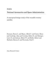 A Conceptual Design Study of the Reusable Reentry Satellite