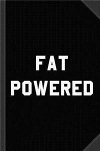 Fat Powered Journal Notebook