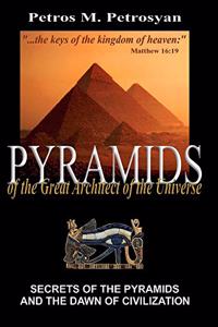 Pyramids of the Great Architect of the Universe