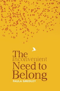 The Inconvenient Need to Belong