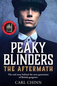 Peaky Blinders: The Aftermath