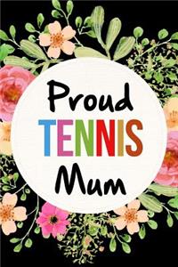 Proud Tennis Mum