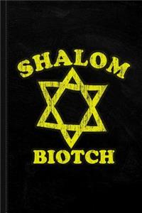 Shalom Biotch Funny Jewish Journal Notebook