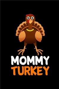 Mommy Turkey