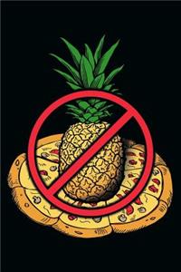 No Pineapple on Pizza