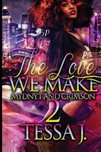 The Love We Make 2