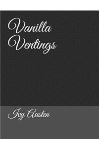 Vanilla Ventings