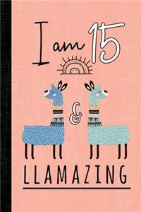 I Am 15 And Llamazing