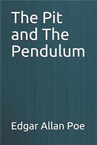 The Pit and The Pendulum