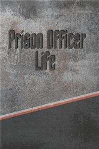 Prison Officer Life
