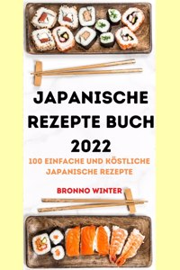 Japanische Rezepte Buch 2022