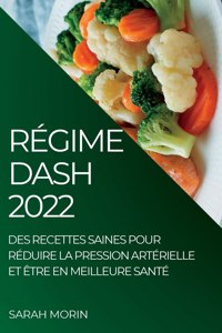 Régime Dash 2022