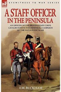 Staff Officer in the Peninsula
