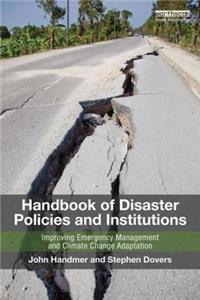 Handbook of Disaster Policies and Institutions