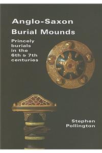 Anglo-Saxon Burial Mounds