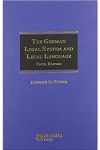 The German Legal System and Legal Language