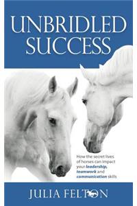 Unbridled Success