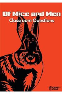 Of Mice and Men Classroom Questions