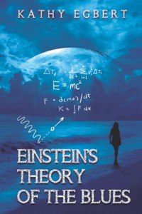Einstein's Theory of the Blues