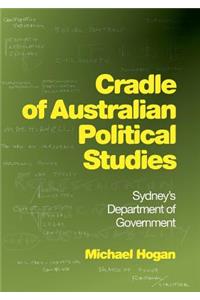 Cradle of Australian Political Studies