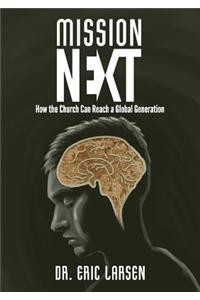 Missionnext: How the Church Can Reach a Global Generation