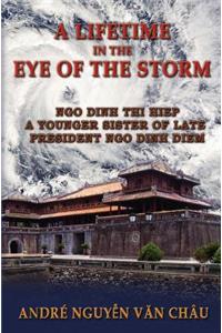 A Lifetime in the Eye of the Storm