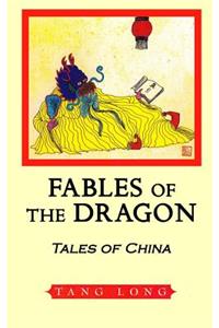 Fables of the Dragon