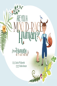 Are You a Mixed-Race Human? ¿Eres un humano de raza mixta?