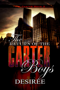 Return of the Carter Boys