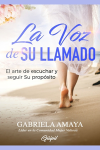 La Voz de Su Llamado