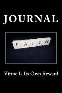 Virtue Is Its Own Reward