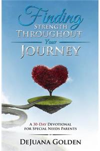 Finding Strength Throughout Your Journey