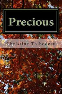 Precious