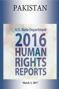 PAKISTAN 2016 HUMAN RIGHTS Report