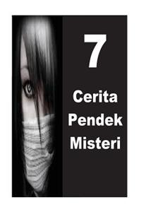 7 Cerita Pendek Misteri
