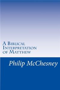 Biblical Interpretation of Matthew