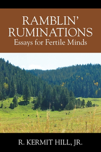 Ramblin' Ruminations