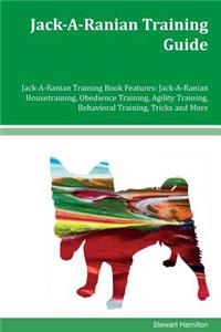 Jack-A-Ranian Training Guide Jack-A-Ranian Training Book Features