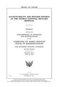 Accountability and reform efforts at the Afghan National Military Hospital
